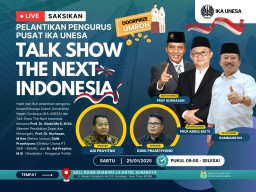Talkshow ‘The Next Indonesia’ Bakal Warnai Pelantikan PP IKA Unesa