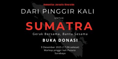 Bantu Korban Banjir Sumatra, Jurnalis Pinggir Kali Surabaya Gelar Open Donasi